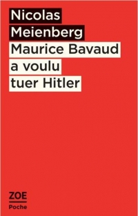 Maurice Bavaud a voulu tuer Hitler