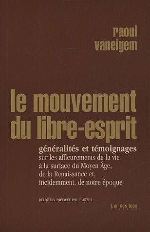 Le mouvement du libre-esprit : Généralités et témoignages