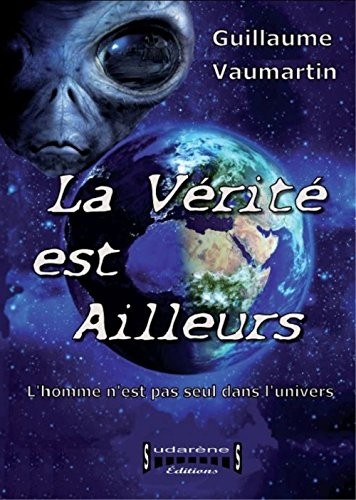 La vérité est ailleurs