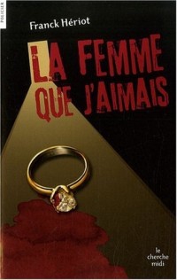 La femme que j'aimais