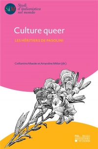 Culture Queer: Les héritiers de Pasolini