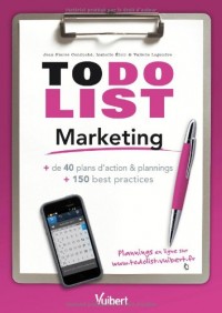 Marketing - + de 40 plans d'action & plannings et 150 best practices