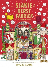 Sjakie en de kerstfabriek en andere verhalen