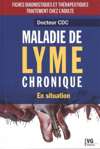 Maladie de Lyme chronique en situation : Fiches diagnostiques et thérapeutiques - Traitement chez l'adulte