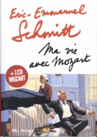 Ma vie avec Mozart (1CD audio)