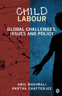 Child Labour: Global Challenges, Issues and Policy