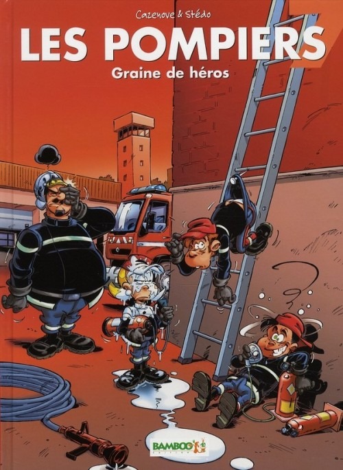 Les Pompiers, Tome 7 Graine de héros