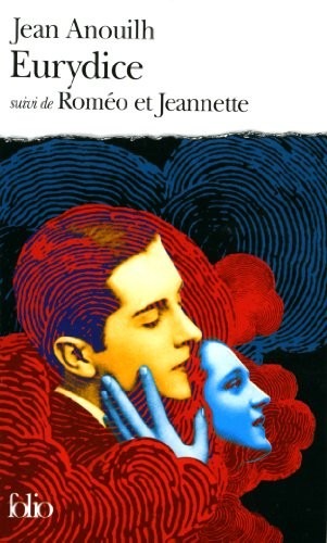 Eurydice, suivi de Roméo et Jeannette