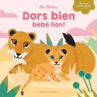 DORS BIEN, BEBE LION