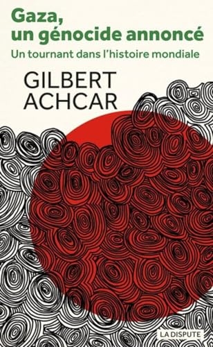 Gaza, un génocide annoncé: Un tournant dans l'histoire mondiale