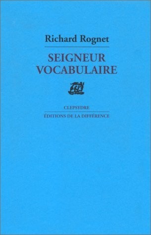 Seigneur vocabulaire : Poèmes