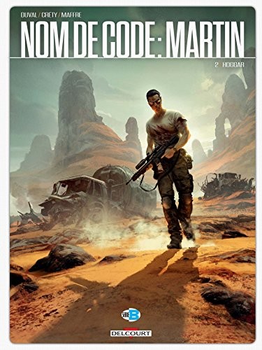 Nom de code : Martin 02. Hoggar