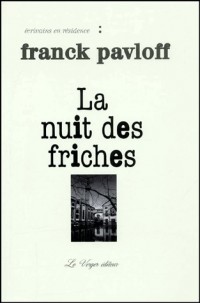 La nuit des friches