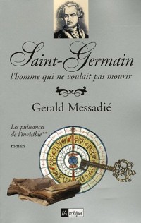 Saint-Germain, Tome 2 : Les puissances de l'invisible