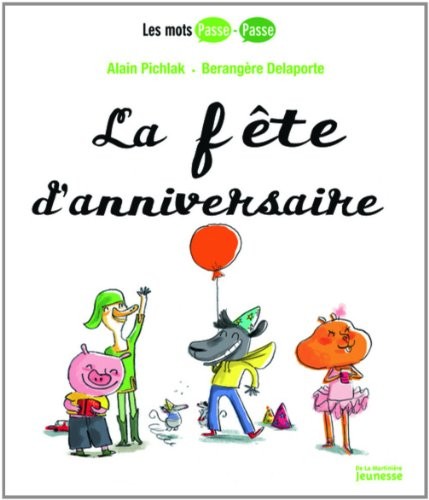 La fête d'anniversaire