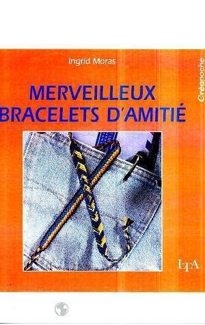 Merveilleux bracelets d'amitié