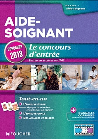 Aide-soignant - Le concours d'entrée Concours 2013