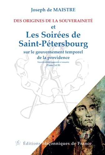 Des origines de la souveraineté et Les soirées de Saint-Pétersbourg