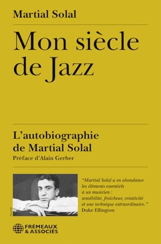 Mon siècle de jazz: L'autobiographie de Martial Solal