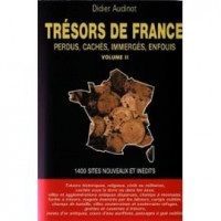 Trésors de France: perdus, cachés, immergés, enfouis, numéro 2
