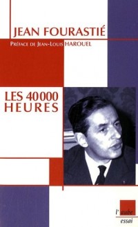 Les 40 000 heures