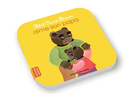 Petit Ours Brun aime son papa
