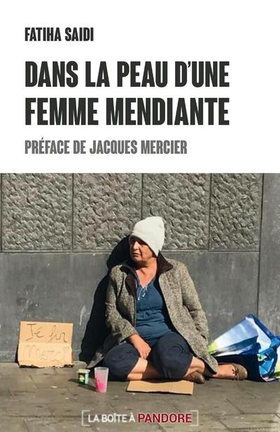 Dans la peau d'une femme mendiante