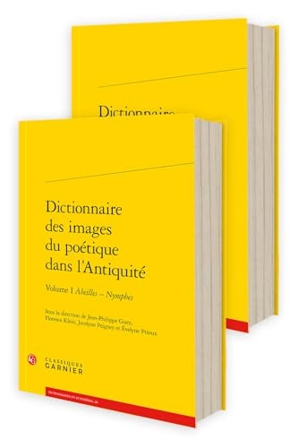 Dictionnaire des images du poétique dans l'Antiquité