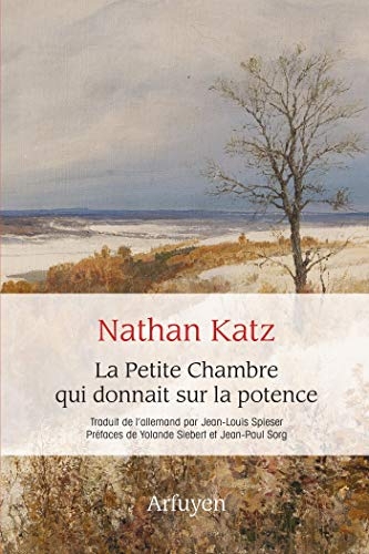 La Petite Chambre qui donnait sur la potence : Un combat pour la joie de vivre