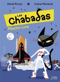 Les Chabadas, Tome 17 : Mission Lune