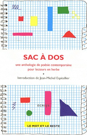 Sac à dos : Une anthologie de poésie contemporaine pour lecteurs en herbe
