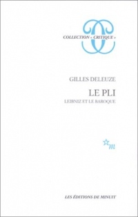 Le pli - Leibniz et le baroque.