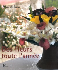 Des fleurs toute l'année