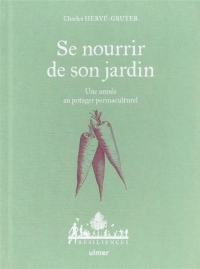 Se nourrir de son jardin