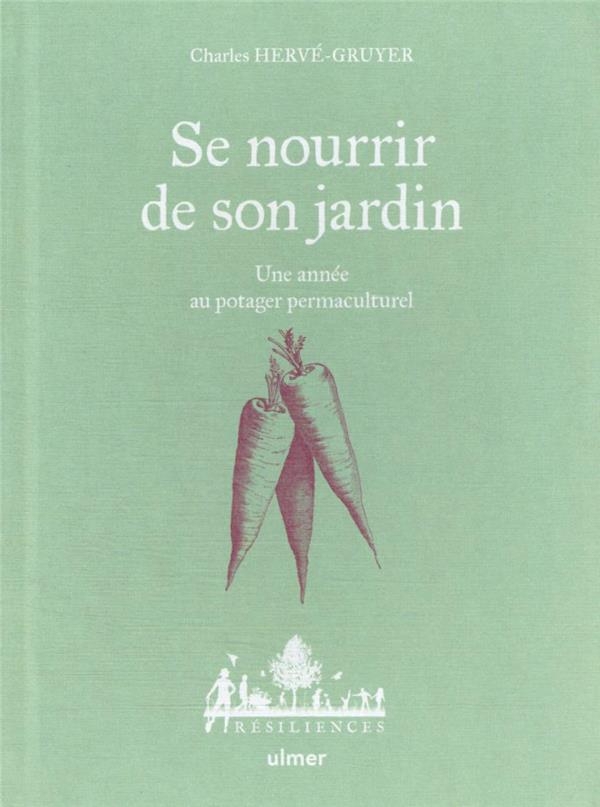 Se nourrir de son jardin