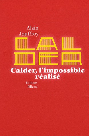 Calder, l'impossible réalisé