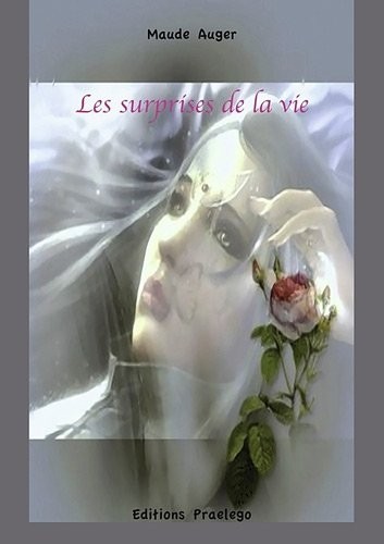 Les surprises de la vie