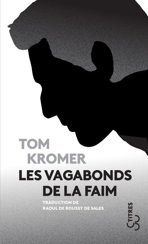 LES VAGABONDS DE LA FAIM