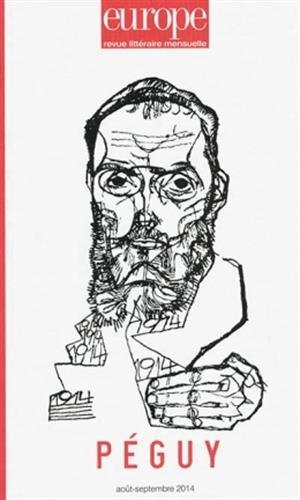 Europe, N°1024-1025, août-septembre 2014 : Charles Péguy
