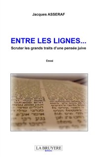 Entre les lignes : Scruter les grands traits d'une pensée juive
