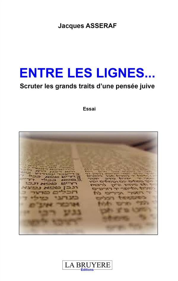 Entre les lignes : Scruter les grands traits d'une pensée juive