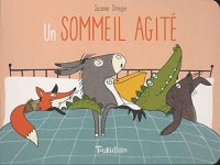 Un sommeil agité