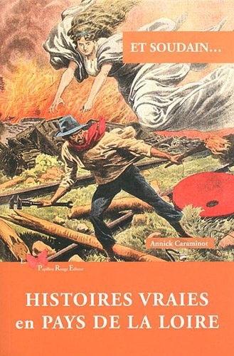 HISTOIRES VRAIES EN PAYS DE LOIRE