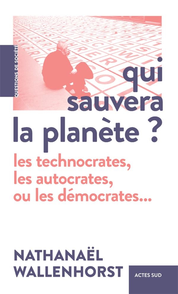 Qui sauvera la planète