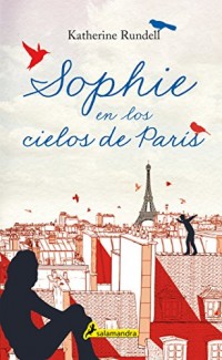 Sophie en los cielos de Paris/ Rooftoppers