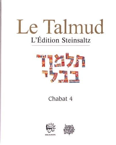 Le Talmud: Tome 35, Chabat 4