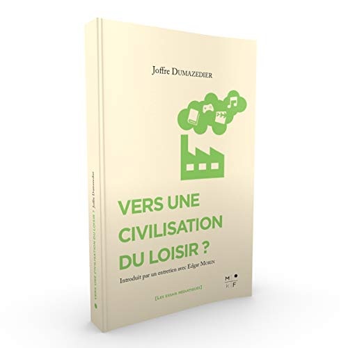 Vers une civilisation du loisir ?