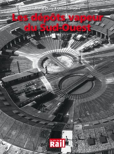 Les dépôts vapeur du Sud-Ouest