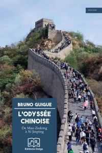 L’Odyssée chinoise: De Mao Zedong à Xi Jinping