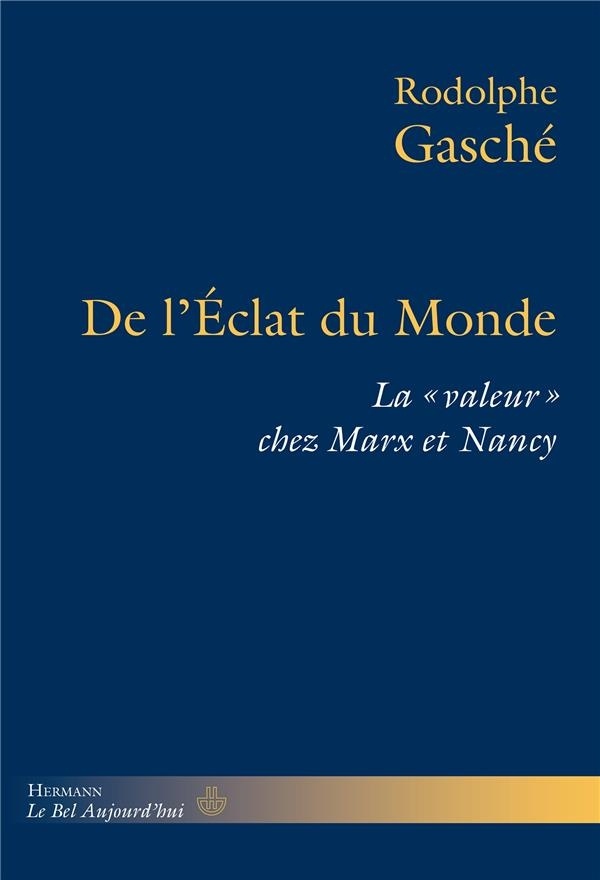 De l'Éclat du Monde: La valeur chez Marx et Nancy